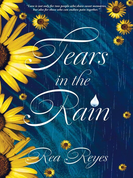 Title details for Tears in the Rain by Rea Reyes - Available